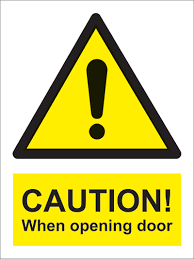Caution When Opening Door Allsigns