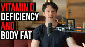 vitamin d deficiency body fat and
