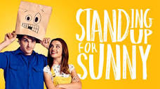 Watch Standing Up for Sunny | Prime Video