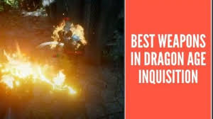 Nov 18, 2014 · dragon age: Ranked List Best Weapons In Dragon Age Inquisition