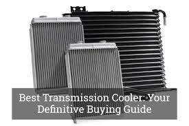 Best Transmission Cooler Your Definitive Buying Guide Dec