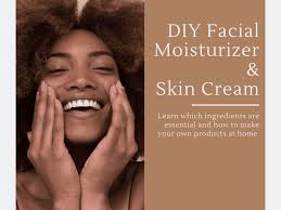 moisturizer and skin cream