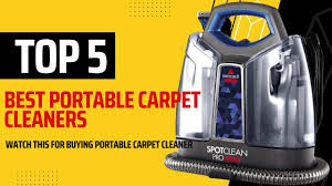 5 top portable carpet cleaners you