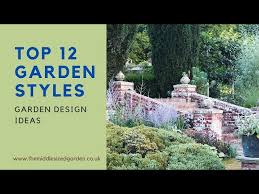 12 Garden Styles Garden Design Ideas