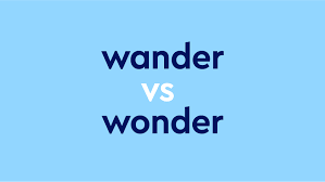 wander vs wonder how to use each word