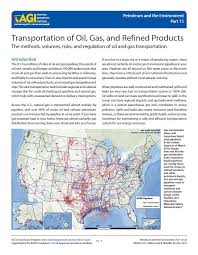This allowed drivers in 18 states to work extra or more flexible hours when transporting refined petroleum products. Transportation Of Oil Gas And Refined Products American Geosciences Institute