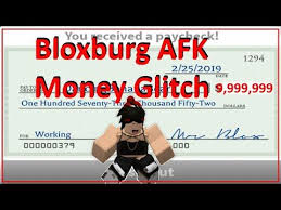 bloxburg afk money glitch you