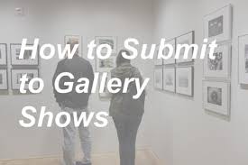 how to submit to gallery shows art