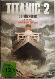 Check spelling or type a new query. Titanic 2 Die Ruckkehr Film Gebraucht Kaufen A02mxytr11zzj