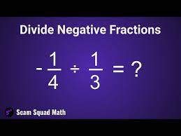 How To Divide Negative Fractions