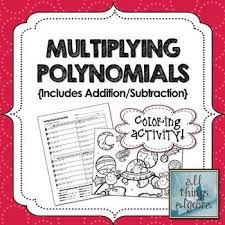 Review the concept of binomial multiplication by working on the eight single algebraic expressions enclosed in each pdf worksheet. Multiplying Polynomials Foil Coloring Activity Multiplying Polynomials Polynomials Polynomials Activity