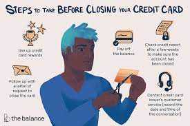 Find out how your credit can be affected and if closing a card will hurt your credit score. How To Close A Credit Card The Right Way
