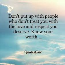 Refuse to be around people that treat you like you are average. Quotes You Know Your Worth Wattpad