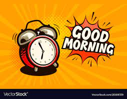 good morning banner alarm clock wake up