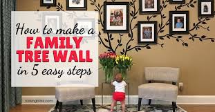 Family Tree Wall In 5 Easy Steps