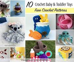 crochet baby toys 10 free patterns