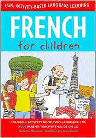 Bilingual childrens coloring book french for kids: French For Children Book Audio Cd Language For Children Series Bruzzone Catherine 9780071407670 Amazon Com Books