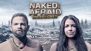 Naked and Afraid: Uncensored - Rotten Tomatoes