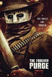 All the rules are broken as a sect of lawless marauders decides that the annual purge does not stop at daybreak and instead should never end. Poster Zum The Forever Purge Bild 11 Auf 22 Filmstarts De