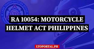 ra 10054 motorcycle helmet act in