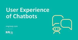 The User Experience Of Chatbots