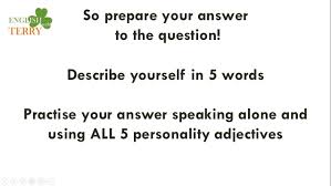 Question 14 Describe Yourself In Three Words Describe Your Personali
