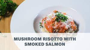 I've grilled the mushrooms and scattered them on top of the risotto for a gorgeous, nutty. Mushroom Risotto With Smoked Salmon Recipe Cooking With Bosch Youtube