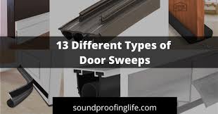 13 types of door sweeps how to choose