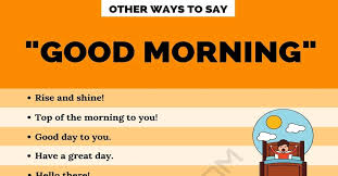 80 creative ways to say good morning in