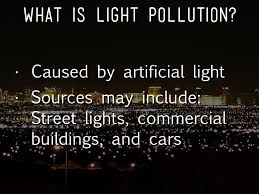 Light Pollution Presentation By David Randall