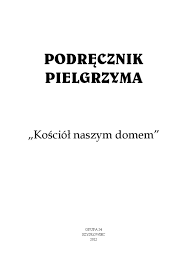 Podręcznik Pielgrzyma 2012 by Przemysław Duda - Issuu