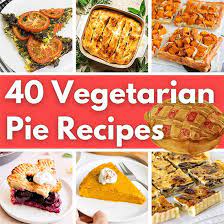 40 sweet and savory vegetarian pies