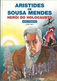 Dheo, depicts the late portuguese diplomat aristides de sousa mendes, who saved thousands of … Aristides De Sousa Mendes Heroi Do Holocausto Jose Ruy 9789727801374 Amazon Com Books