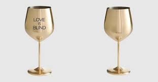 Love Is Blind Wine And Wine Glasses