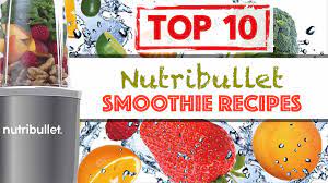 healthy nutribullet smoothie recipes