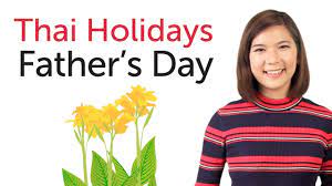 learn thai holidays father s day