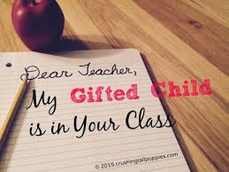 dear teacher my gifted child is in