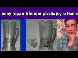 How To Repair Blender Plastic Jug