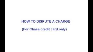 Many credit card issuers, like american express and chase, take the law a step further and provide cardholders with $0 fraud liability — so you won't be held responsible for unauthorized. How To Dispute A Charge For Chase Credit Card Only Youtube
