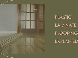 plastic laminate flooring explained