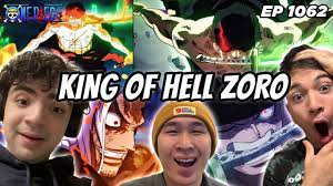 ZORO KING OF HELL! | ONE PIECE EPISODE 1062 REACTION - YouTube