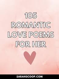 105 romantic love poems for her sarah