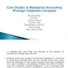 Prestige Telephone Company Business Analysis