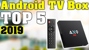Top 5 Best Android Tv Box 2019