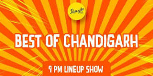 Best of Chandigarh - Late Night Comedy Show