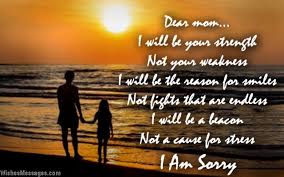 A mom's mental health may lead to harm for her children. I Am Sorry Messages For Mom Wishesmessages Com
