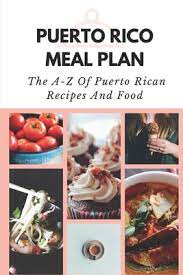 puerto rico meal plan the a z of