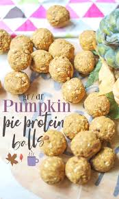 Pumpkin Pie Protein Balls - Simply Taralynn - Simply Taralynn