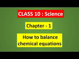 balancing chemical equations class 10