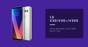 By michael dance in the past, you needed a special. How To Unlock Bootloader Of Lg V30 Install Twrp And Root On Oreo